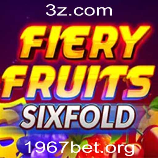 FieryFruitsSixFold: Um Guia Completo para 1967 BET